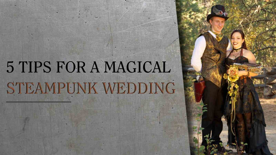 steampunk wedding 5 tips